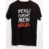 peheli fursat me nikal tshirt